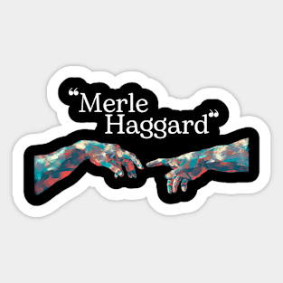 Merle Hagard // Hand Colour Sticker